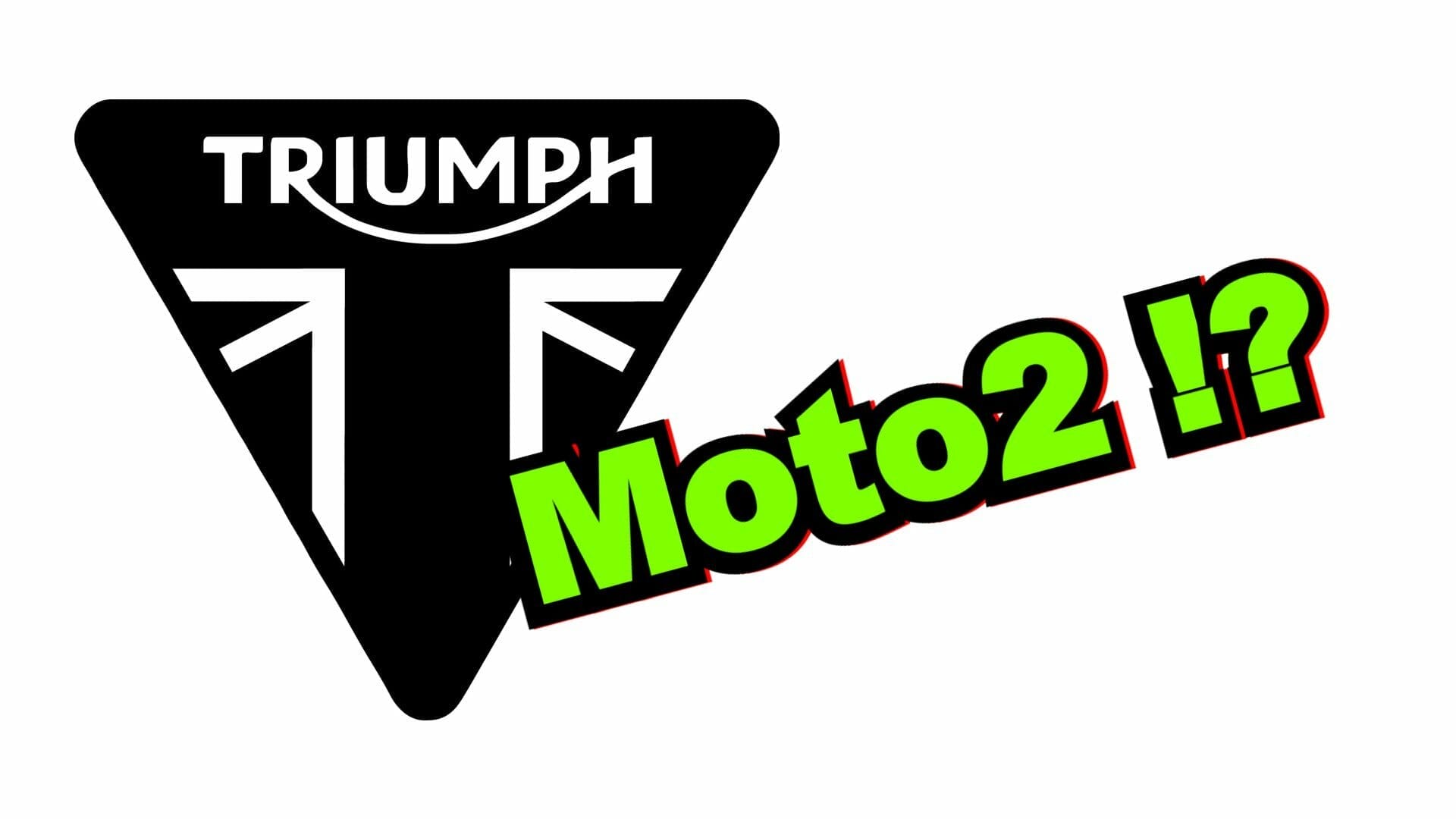 Triumph in the Moto2 !?