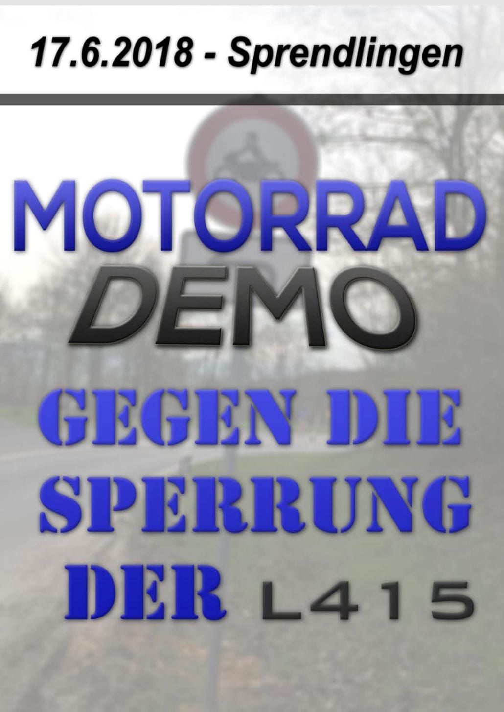 Demo gegen Sperrung L415 2 Motorcycles News