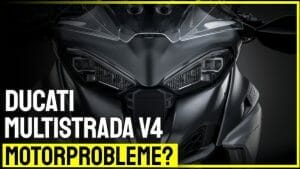 Motorprobleme bei der Ducati Multistrada V4?