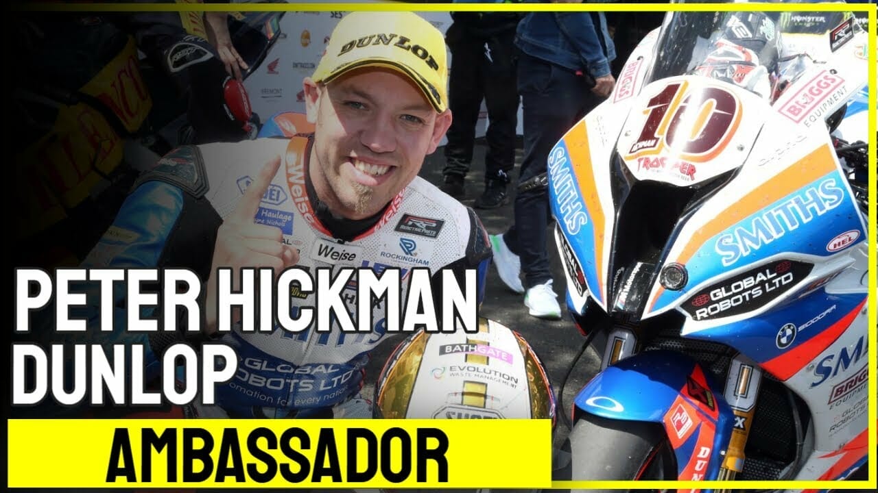 Peter Hickman becomes Dunlop ambassador
- also in the MOTORCYCLES.NEWS APP