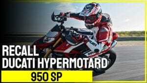 Recall Ducati Hypermotard 950 SP